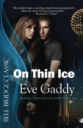 Cover for Eve Gaddy · On Thin Ice (Taschenbuch) (2011)