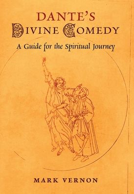 Cover for Mark Vernon · Dante's Divine Comedy: A Guide for the Spiritual Journey (Hardcover Book) (2021)