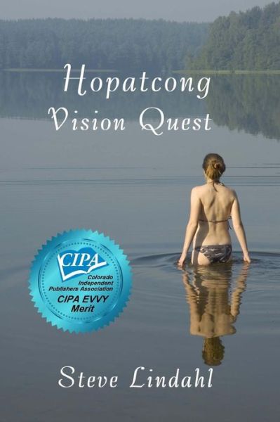 Hopatcong Vision Quest - Steve Lindahl - Books - Solstice Publishing - 9781625264497 - October 6, 2016