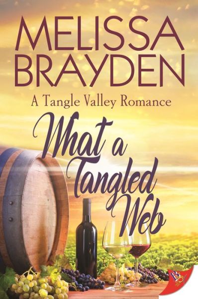 What a Tangled Web - A Tangle Valley Romance - Melissa Brayden - Books - Bold Strokes Books - 9781635557497 - March 16, 2021