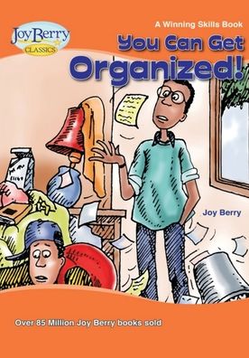 Cover for Joy Berry · You Can Get Organized (Book) (2020)