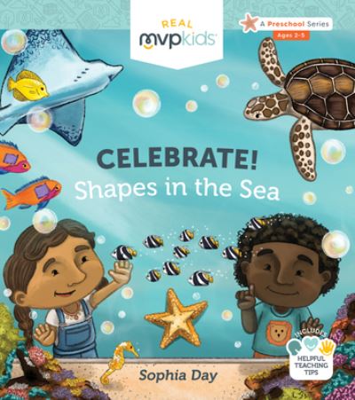 Cover for Sophia Day · Celebrate Shapes in the Sea - Mvp Kids Media Llc (Hardcover Book) (2021)