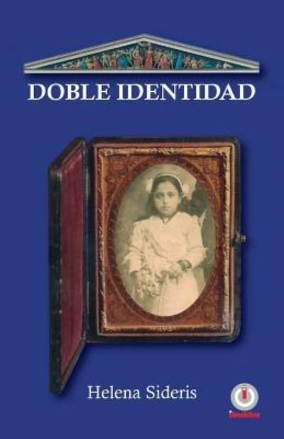 Cover for Helena Sideris · Doble identidad (Pocketbok) (2018)