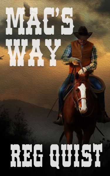 Cover for Reg Quist · Mac's Way (Paperback Book) (2018)