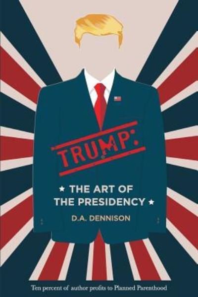 Cover for D a Dennison · Trump (Pocketbok) (2018)