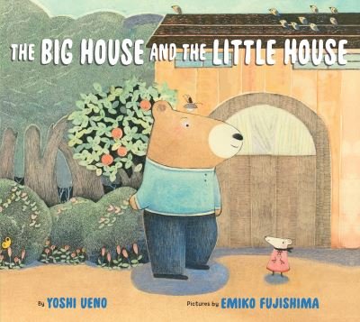 Cover for Yoshi Ueno · The Big House and the Little House (Inbunden Bok) (2021)