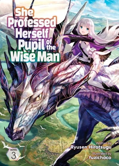 Cover for Ryusen Hirotsugu · She Professed Herself Pupil of the Wise Man (Light Novel) Vol. 3 - She Professed Herself Pupil of the Wise Man (Light Novel) (Paperback Book) (2022)