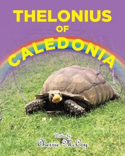 Cover for Cherrie McCoy · Thelonius of Caledonia (Paperback Book) (2023)