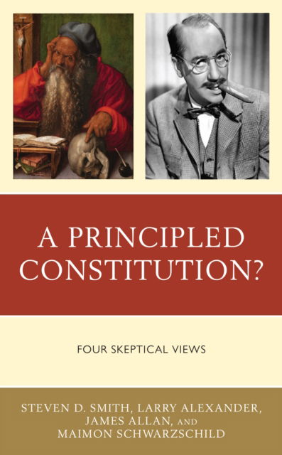 Cover for Steven D. Smith · A Principled Constitution? : Four Skeptical Views (Paperback Book) (2024)