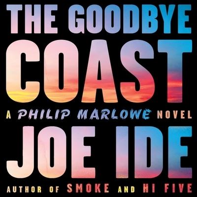 Cover for Joe Ide · The Goodbye Coast Lib/E (CD) (2022)