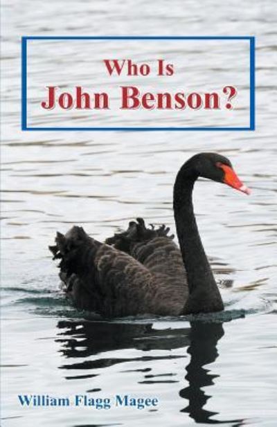 Cover for William Flagg Magee · Who Is John Benson? (Paperback Book) (2017)