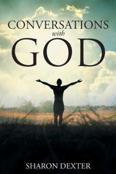 Cover for Sharon Dexter · Conversations with God (Paperback Book) (2016)