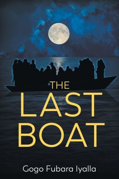 Cover for Gogo Fubara Iyalla · Last Boat (Bok) (2023)