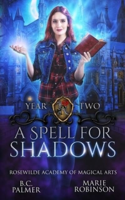 Cover for B C Palmer · A Spell for Shadows (Paperback Book) (2019)