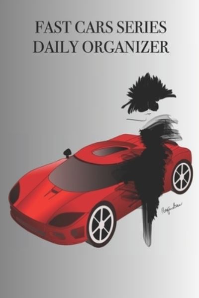 Cover for P J Brown · Fast Cars Series Daily Organizer (Paperback Book) (2019)