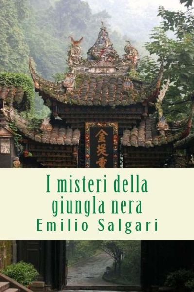 Cover for Emilio Salgari · I Misteri Della Giungla Nera (Paperback Book) (2018)