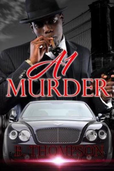 Cover for B Thompson · A1 Murder (Pocketbok) (2018)