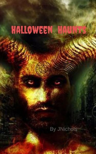 Cover for J Nichols · Halloween Haunts (Paperback Book) (2018)