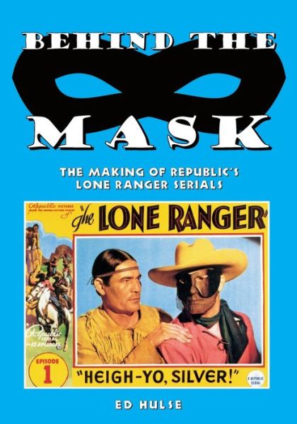Cover for Ed Hulse · Behind the Mask (Paperback Book) (2018)