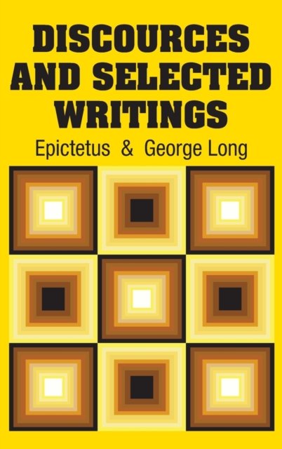 Cover for Epictetus · Discources and Selected Writings (Hardcover bog) (2018)