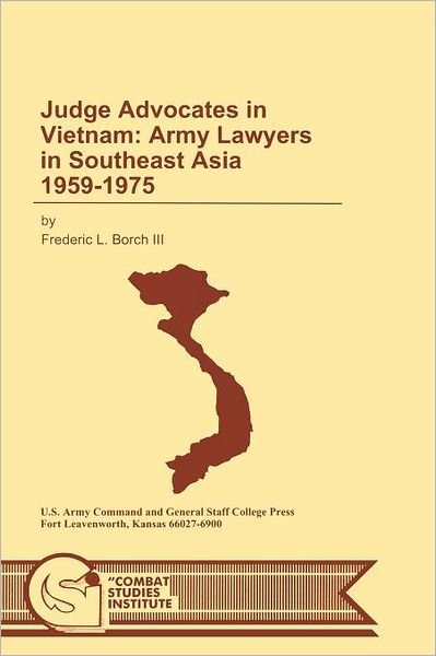 Cover for U.s. Department of the Army · Judge Advocates in Vietnam: Army Lawyers in Southeast Asia 1959-1975 (Taschenbuch) (2003)