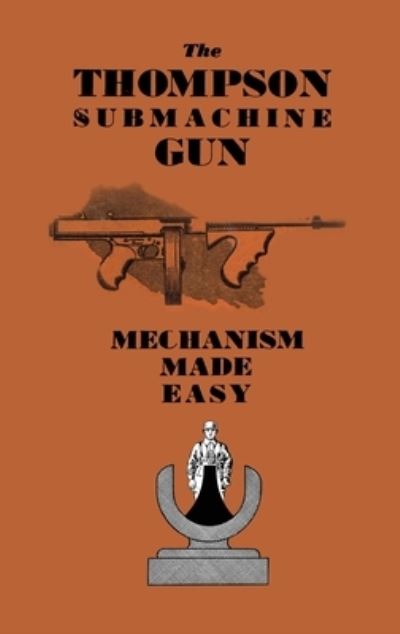 Cover for Anon · The Thompson Submachine Gun (Paperback Book) (2021)