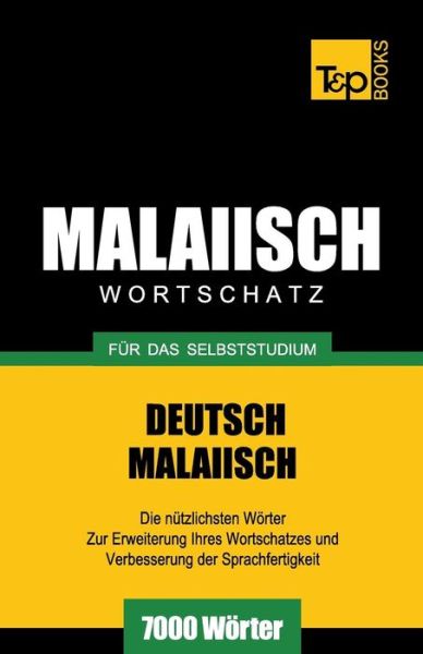 Cover for Victor Pogadaev · Malaiischer Wortschatz fur das Selbststudium - 7000 Woerter - German Collection (Paperback Book) [German edition] (2013)