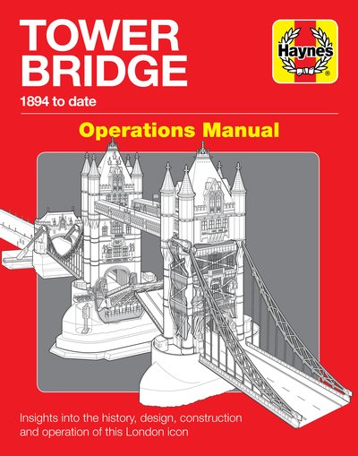 Cover for John Smith · Tower Bridge Operations Manual: (1894 to date) (Gebundenes Buch) (2019)