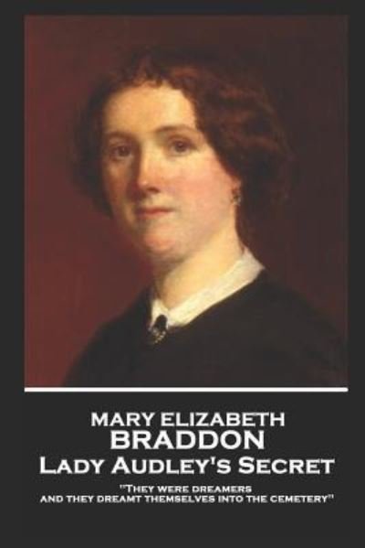 Cover for Mary Elizabeth Braddon · Mary Elizabeth Braddon - Lady Audley's Secret (Pocketbok) (2019)