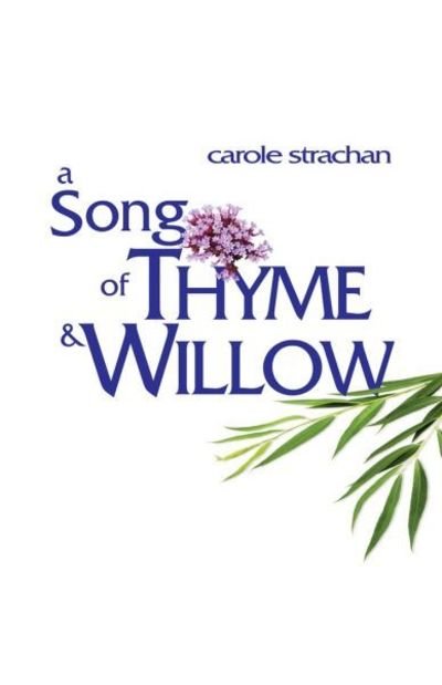 Cover for Carole Strachan · Song of Thyme and Willow, A (Paperback Book) (2019)