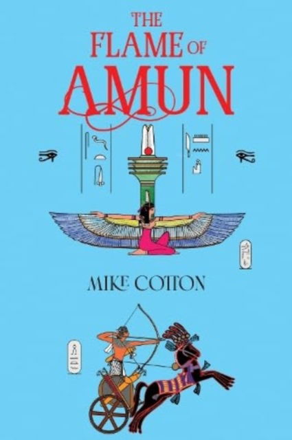 Cover for Mike Cotton · The Flame of Amun (Paperback Book) (2023)