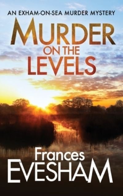 Cover for Frances Evesham · Murder On The Levels (Inbunden Bok) (2022)