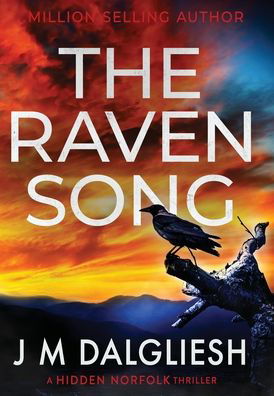 Cover for J. M. Dalgliesh · The Raven Song - Hidden Norfolk (Hardcover Book) (2022)
