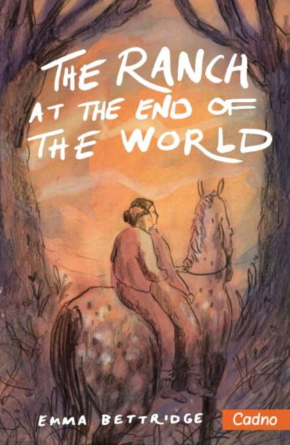 Cover for Emma Bettridge · The Ranch at the End of the World (Paperback Book) (2024)