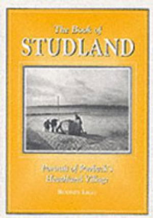 Cover for Rodney Legg · The Book of Studland: Portrait of Purbecks Heathland Village (Hardcover Book) (2002)