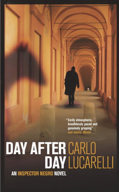 Day After Day - Carlo Lucarelli - Livros - Vintage Publishing - 9781843431497 - 5 de agosto de 2004