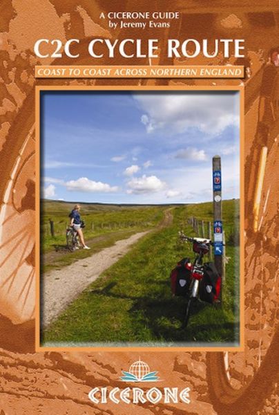 The C2C Cycle Route: The Coast to Coast bike ride - Jeremy Evans - Książki - Cicerone Press - 9781852846497 - 15 lipca 2022