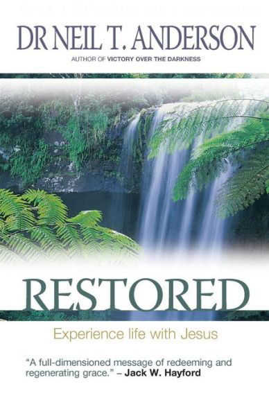 Cover for Neil T. Anderson · Restored: 7 Steps to Freedom in Christ (Paperback Bog) (2007)