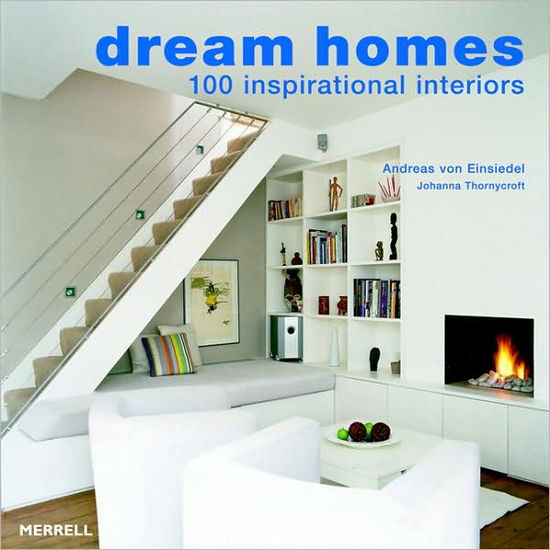 Cover for Andreas von Einsiedel · Dream Homes: 100 Inspirational (Paperback Book) [2 Revised edition] (2006)