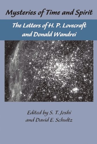 The Lovecraft Letters Vol 1: Mysteries of Time and Spirit: Letters of H.P. Lovecraft & Donald Wandrei: The Lovecraft Letters,Volume One - Lovecraft Letters - H.P. Lovecraft - Bøger - Night Shade Books - 9781892389497 - 1. august 2005