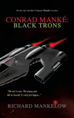 Cover for Richard Mankelow · Conrad Manke: Black Trons (Paperback Book) (2013)