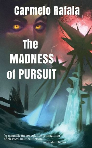 Cover for Carmelo Rafala · The Madness of Pursuit (Paperback Book) (2020)