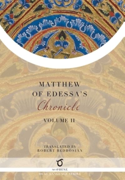 Cover for Matthew of Edessa · Matthew of Edessa's Chronicle (Hardcover Book) (2021)