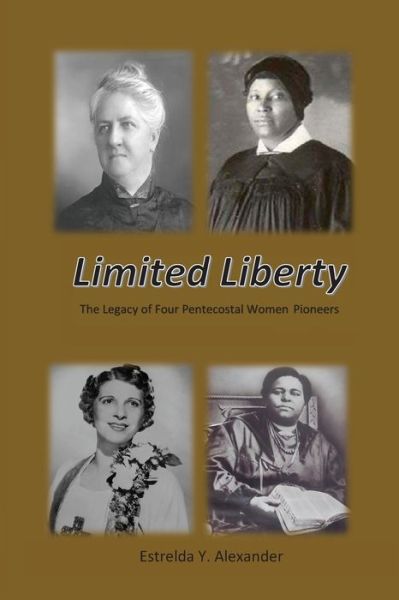 Limited Liberty - Estrelda Y Alexander - Books - Seymour Press - 9781938373497 - November 16, 2020