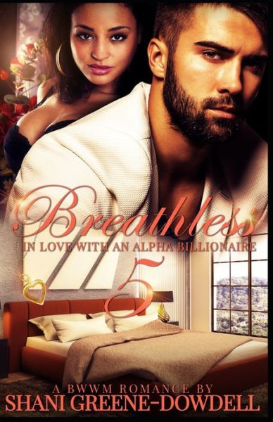 Cover for Shani Greene-Dowdell · Breathless 5 (Paperback Book) (2017)