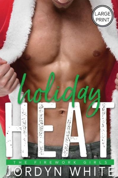 Cover for Jordyn White · Holiday Heat (Paperback Book) (2019)