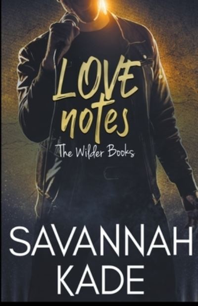 Cover for Savannah Kade · Love Notes (Paperback Book) (2016)