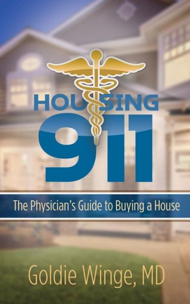 Cover for Goldie Winge MD · Housing 911 (Paperback Book) (2018)