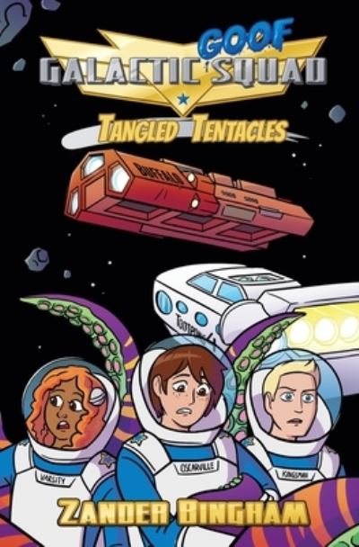 Tangled Tentacles - Zander Bingham - Other - Green Rhino Media - 9781949247497 - February 11, 2022