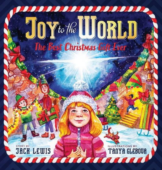 Cover for Jack Lewis · Joy to the World: The Best Christmas Gift Ever (Reason for the Season) (Hardcover Book) (2020)